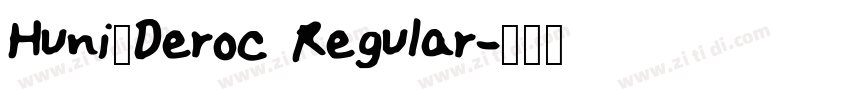Huni_Deroc Regular字体转换
